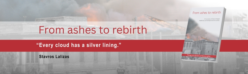 New LALIZAS Book is out -  From Ashes to Rebirth: A True Story of Inner Strength, Leadership, and Entrepreneurial Recovery Image