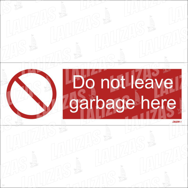 Do not leave garbage here sign 